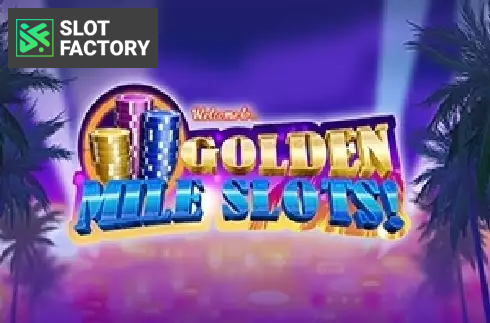 Golden Mile Slots